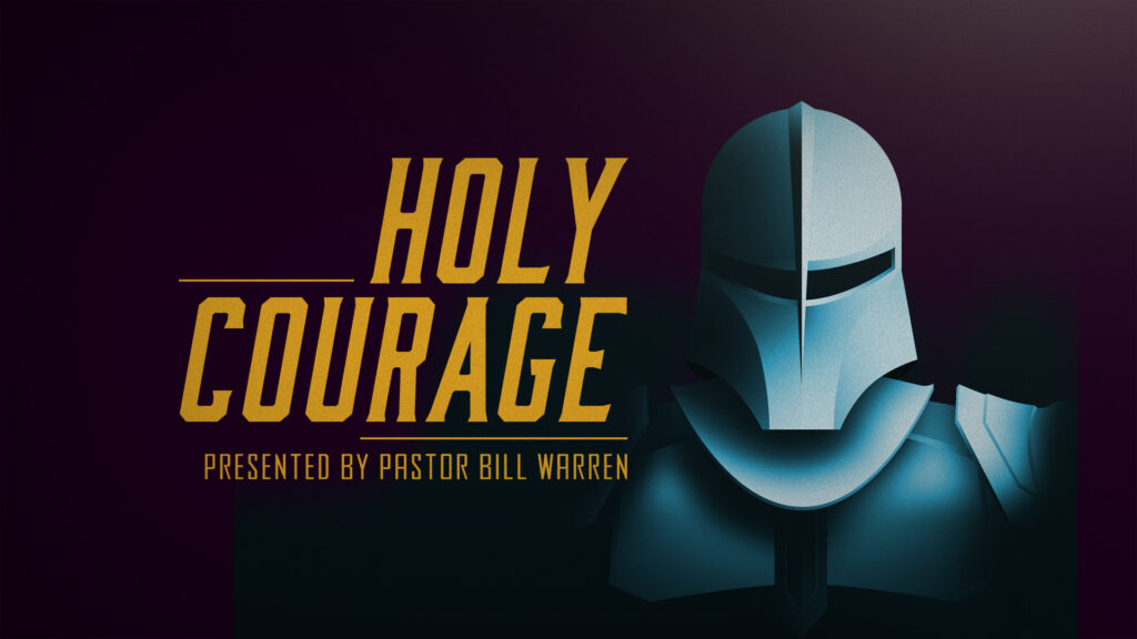 Holy Courage