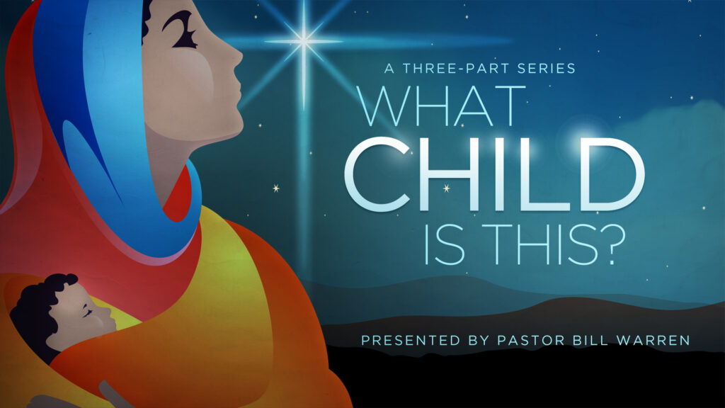 What Child Is This? Part 1