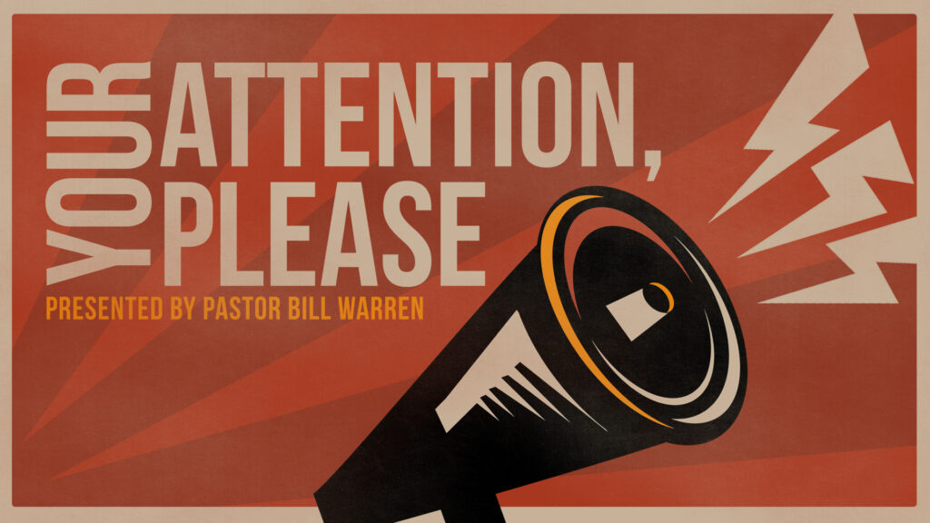 Your Attention, Please