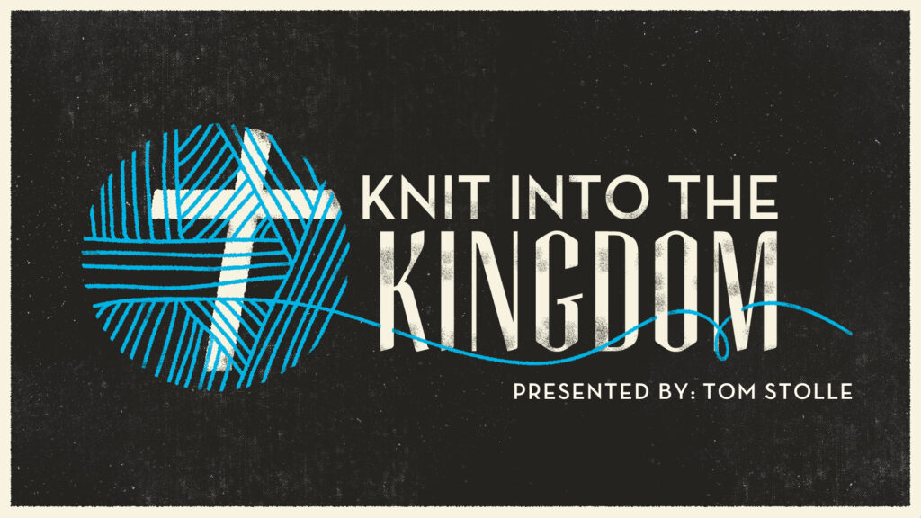 Knit For The Kingdom